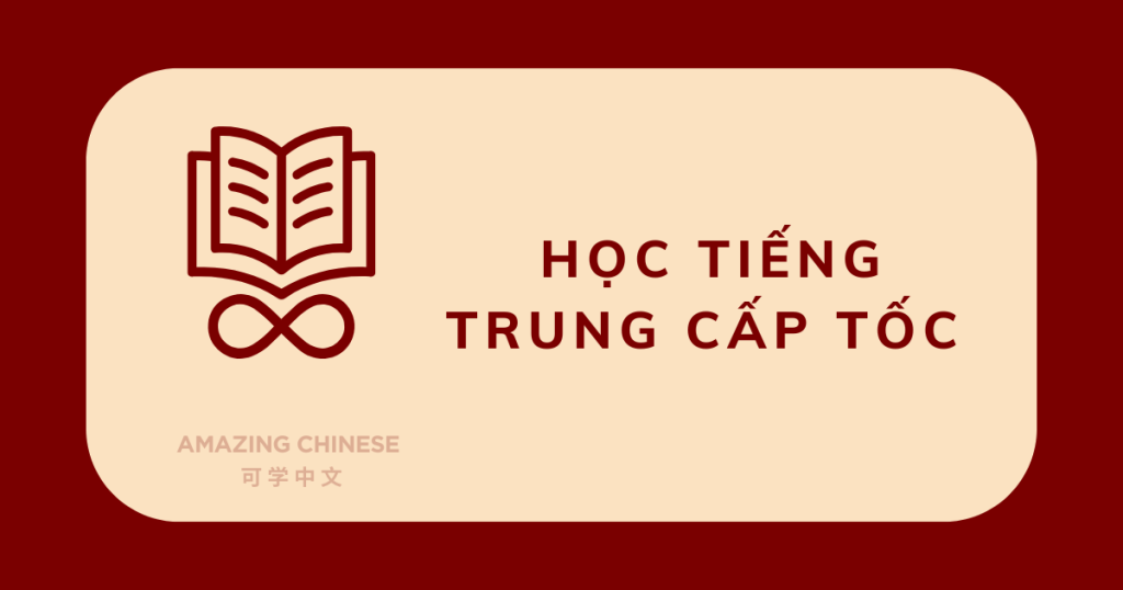 Học Tiếng Trung Cấp Tốc – Giải Pháp Nhanh Cho Người Bận Rộn