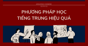 phương pháp học tiếng trung hiệu quả